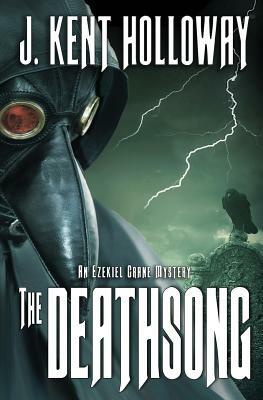 The Deathsong by Kent Holloway