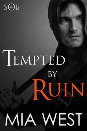 Tempted by Ruin by Mia West