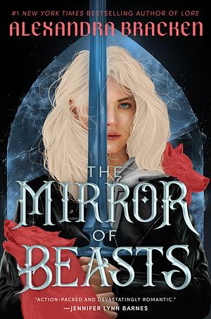 The Mirror of Beasts by Alexandra Bracken