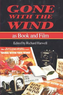 Gone with the Wind as Book and Film by 