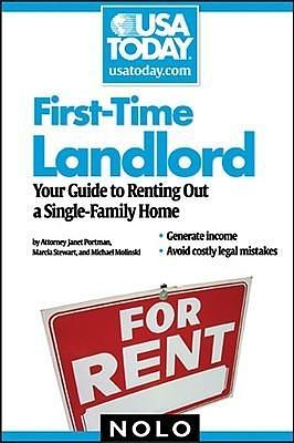 First-Time Landlord: Your Guide to Renting out a Single-Family Home by Michael Molinski, Marcia Stewart, Janet Portman, Janet Portman