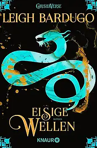 Eisige Wellen by Leigh Bardugo