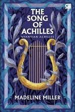 The Song of Achilles - Nyanyian Achilles by Madeline Miller