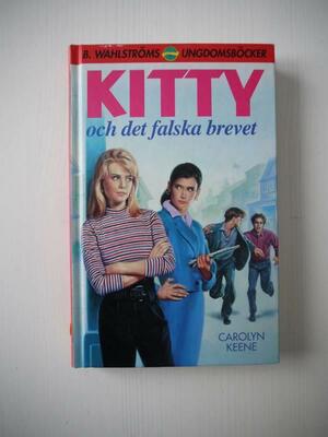 Kitty och det falska brevet by Carolyn Keene