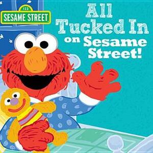 All Tucked in on Sesame Street! by Lillian Jaine