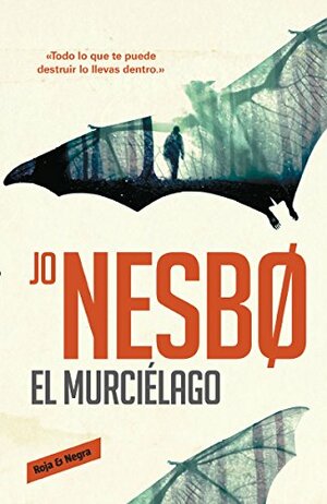 El murciélago by Jo Nesbø