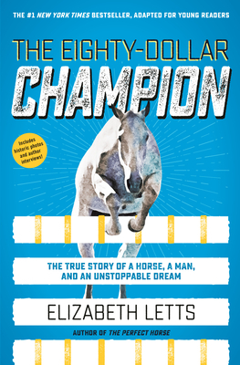 The Eighty-Dollar Champion by Elizabeth Letts