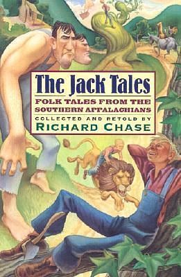 The Jack Tales by Richard Volney Chase, Richard Volney Chase