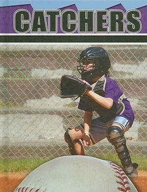 Catchers by Tom Greve