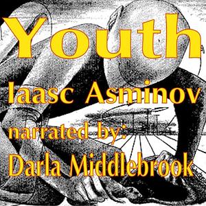 Youth by Isaac Asimov