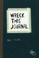 Wreck This Journal: To Create Is to Destroy by Keri Smith