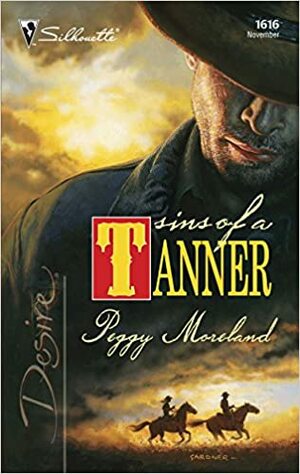 Sins of a Tanner by Peggy Moreland