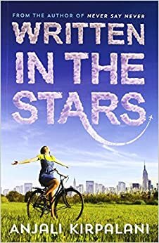 Written In The Stars by Anjali Kirpalani