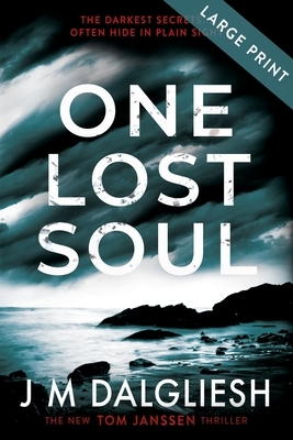 One Lost Soul (Large Print) by J.M. Dalgliesh