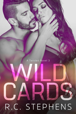 Wild Cards by R.C. Stephens