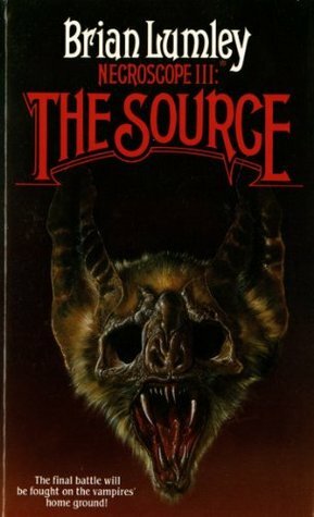 Necroscope III: The Source by Brian Lumley