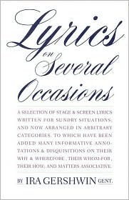 Lyrics on Several Occasions by Ira Gershwin