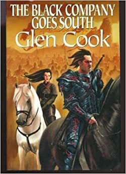 The Black Company Goes South by Glen Cook