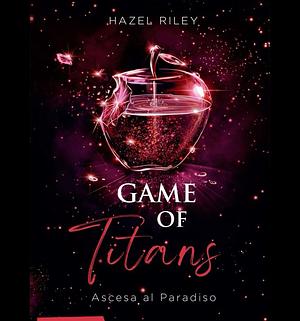 Game of Titans by Hazel Riley