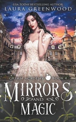 Mirrors And Magic by Laura Greenwood