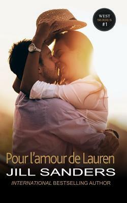 Pour l'amour de Lauren by Jill Sanders