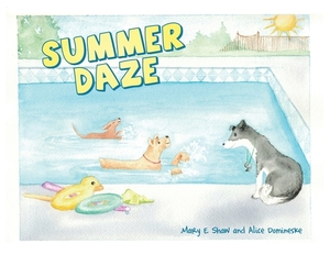 Summer Daze by Mary E. Shaw