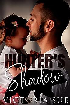 Hunter's Shadow by Victoria Sue