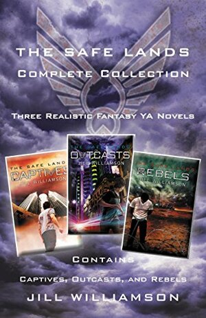 The Safe Lands Complete Collection by Jill Williamson