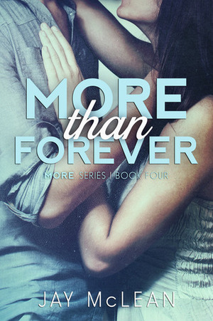 More Than Forever by Jay McLean