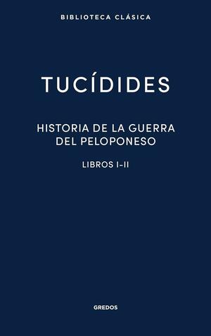 16. Historia de la guerra del Peloponeso I-II (NUEVA BCG) by Tucidides