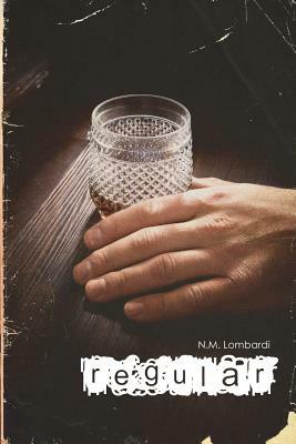 Regular by N. M. Lombardi