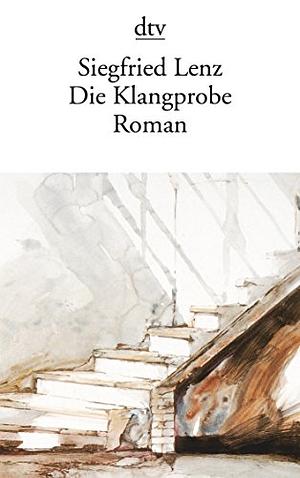 Die Klangprobe by Siegfried Lenz