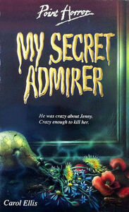 My Secret Admirer by Carol Ellis