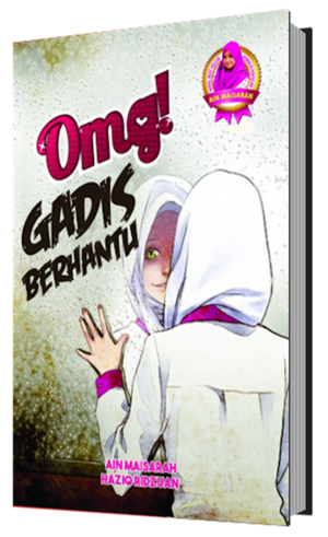 OMG! Gadis Berhantu by Ain Maisarah