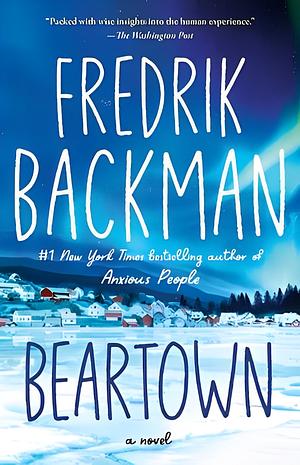 Beartown by Fredrik Backman