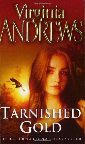 Tarnished Gold by V.C. Andrews