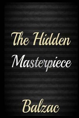 The Hidden Masterpiece by Honoré de Balzac