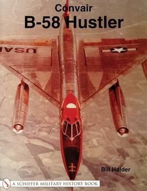 Convair B-58 Hustler by Bill Holder