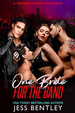 One Bride for the Band by Jess Bentley, Jess Bentley