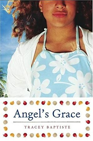 Angel's Grace by Tracey Baptiste