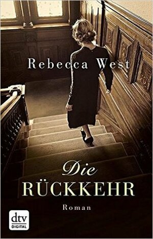 Die Rückkehr by Rebecca West
