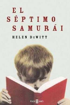 El séptimo samurái by Helen DeWitt