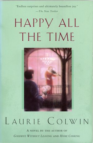 Happy All the Time by Laurie Colwin