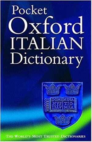 Pocket Oxford Italian Dictionary by Debora Mazza