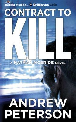 Contract to Kill by Andrew Peterson
