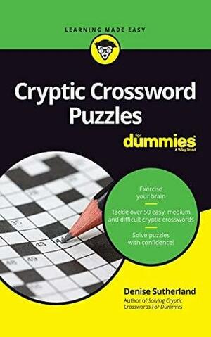 Cryptic Crossword Puzzles For Dummies by Denise Sutherland