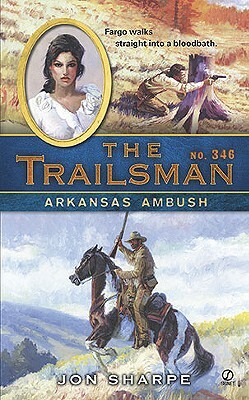 Arkansas Ambush by Jon Sharpe