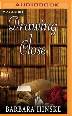 Drawing Close by Barbara Hinske