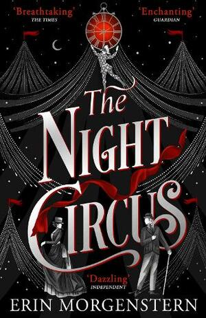 The Night Circus by Erin Morgenstern