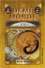 Le Demi-monde: été by Rod Rees